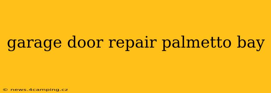 garage door repair palmetto bay