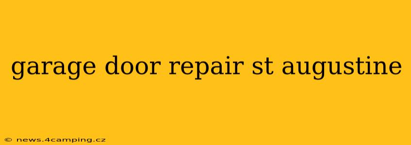 garage door repair st augustine