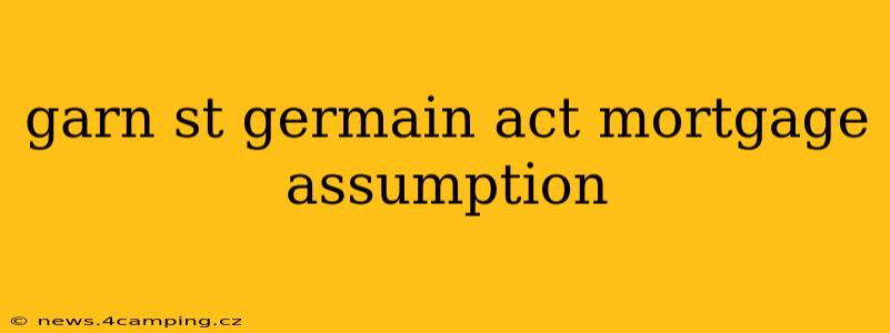 garn st germain act mortgage assumption