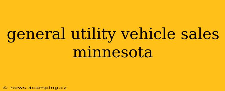 general utility vehicle sales minnesota