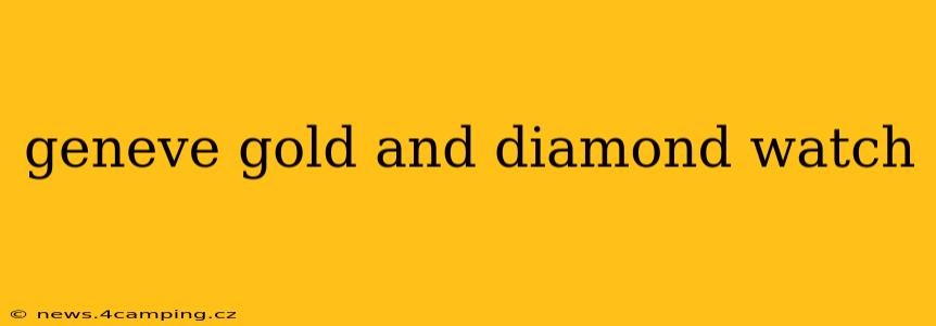 geneve gold and diamond watch