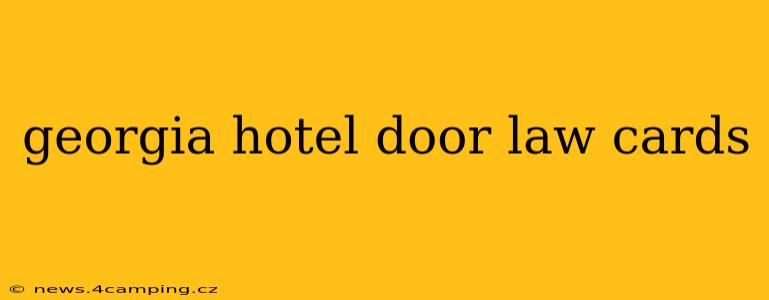 georgia hotel door law cards