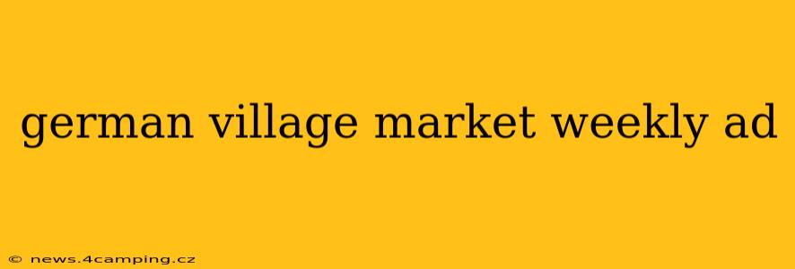 german village market weekly ad