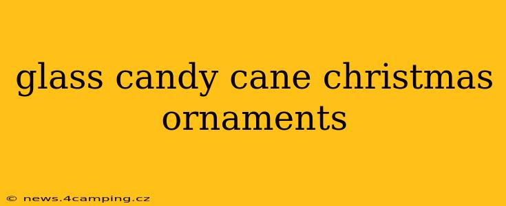 glass candy cane christmas ornaments