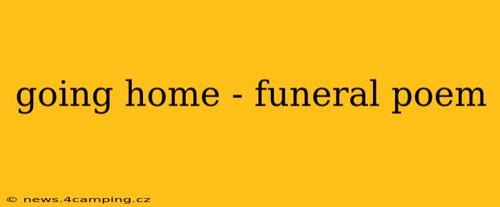 going home - funeral poem