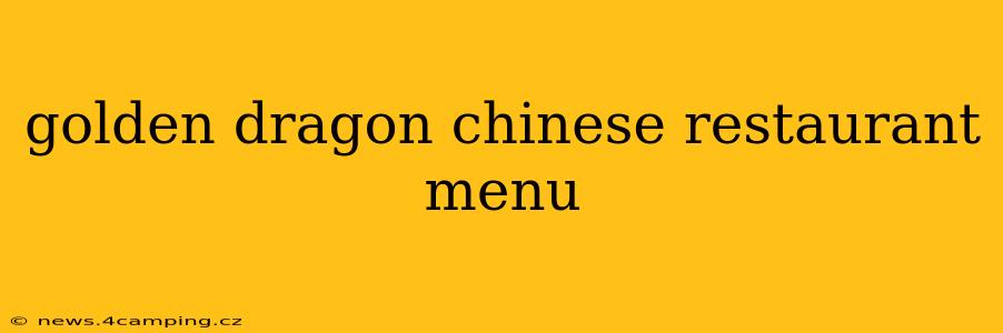 golden dragon chinese restaurant menu