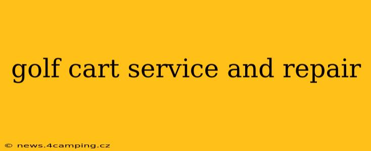 golf cart service and repair
