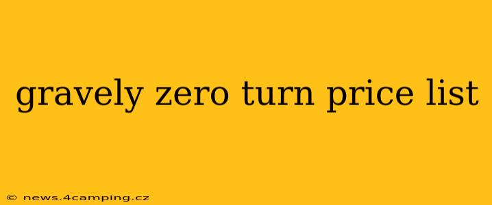 gravely zero turn price list