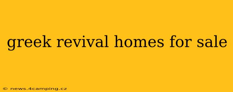 greek revival homes for sale