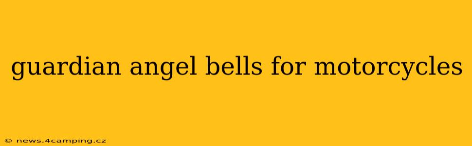 guardian angel bells for motorcycles