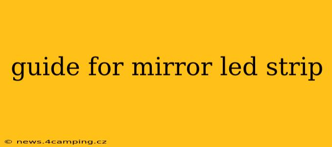 guide for mirror led strip