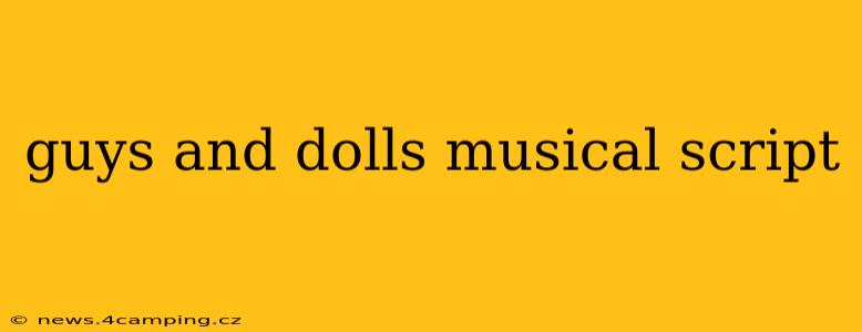 guys and dolls musical script