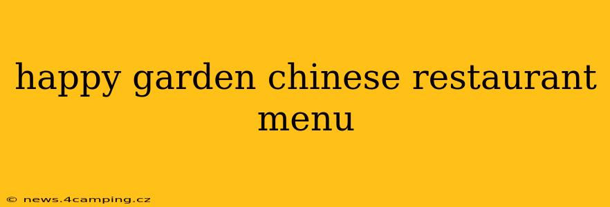 happy garden chinese restaurant menu