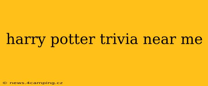 harry potter trivia near me