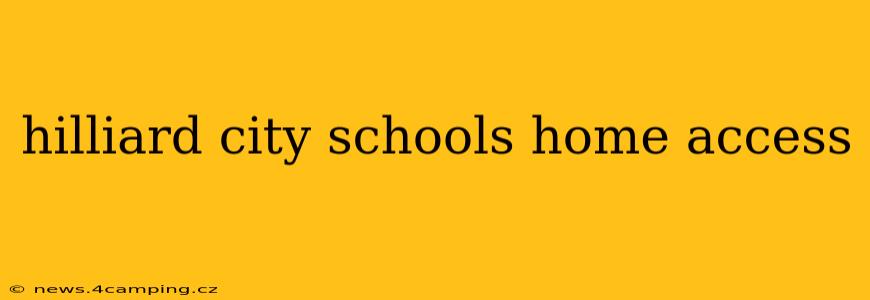 hilliard city schools home access