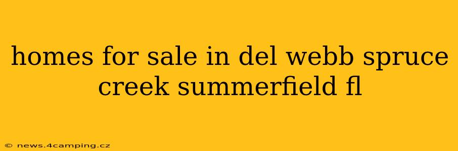 homes for sale in del webb spruce creek summerfield fl