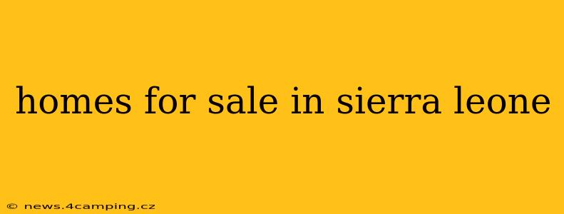 homes for sale in sierra leone