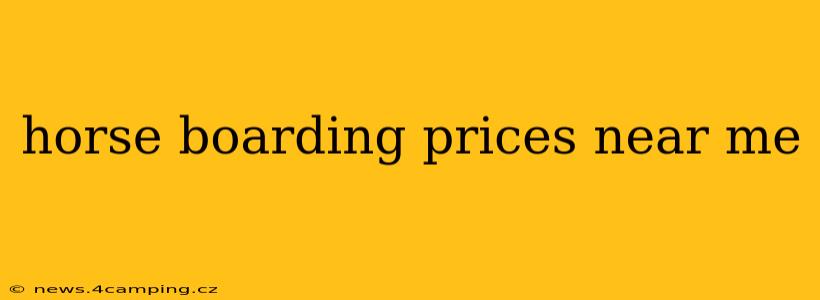 horse boarding prices near me