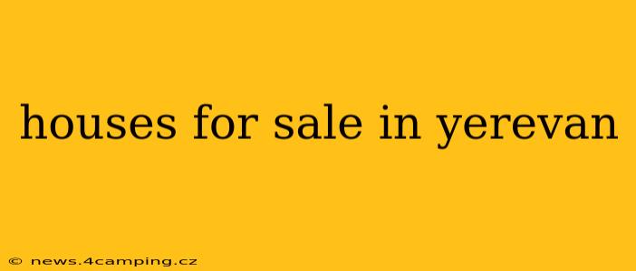 houses for sale in yerevan