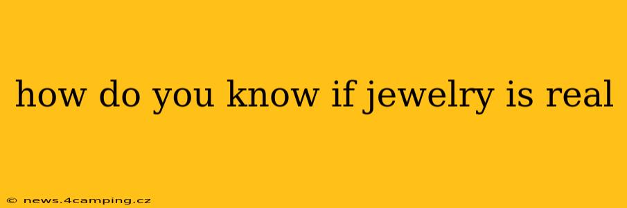 how do you know if jewelry is real