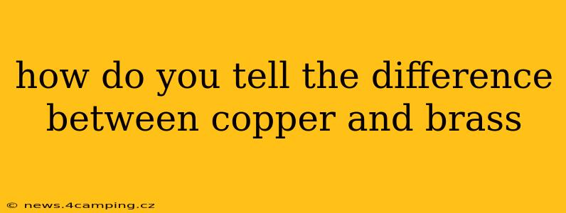 how do you tell the difference between copper and brass