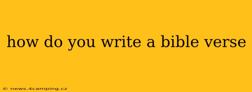 how do you write a bible verse