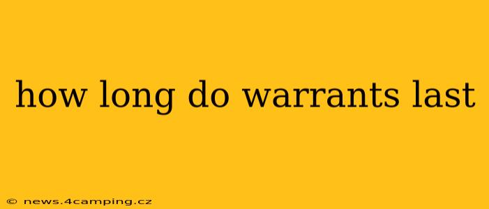 how long do warrants last