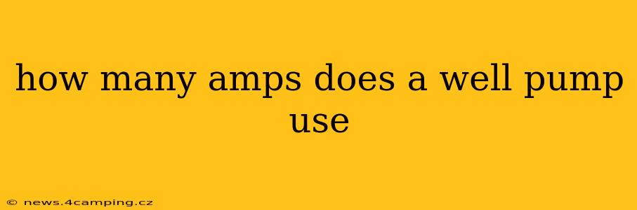 how many amps does a well pump use