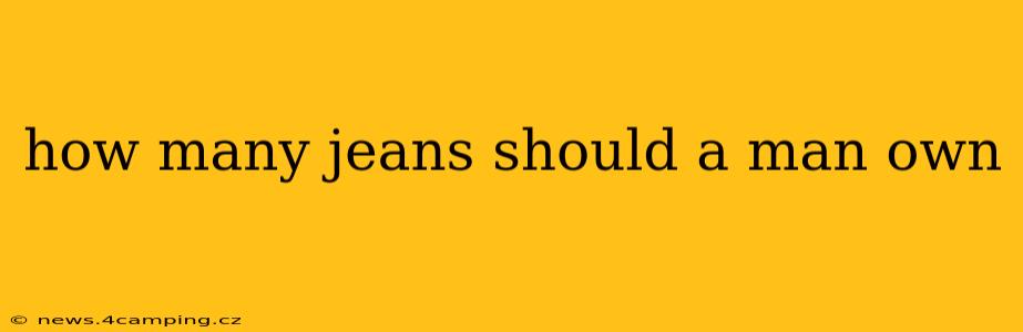 how many jeans should a man own