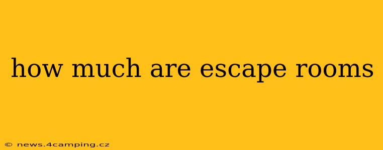 how much are escape rooms