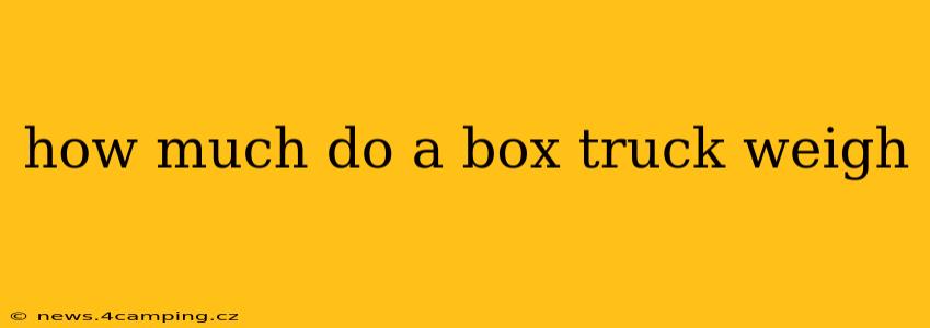 how much do a box truck weigh