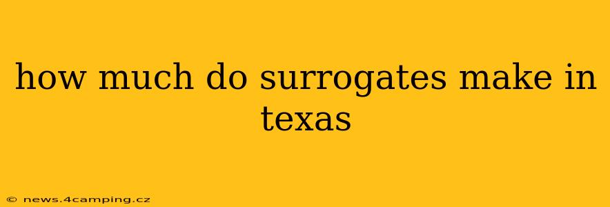 how much do surrogates make in texas
