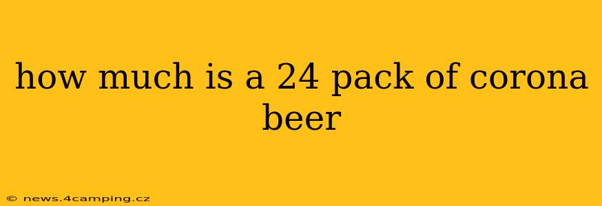 how much is a 24 pack of corona beer