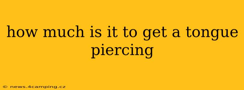 how much is it to get a tongue piercing