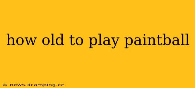 how old to play paintball