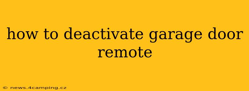 how to deactivate garage door remote