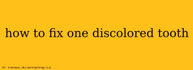 how to fix one discolored tooth