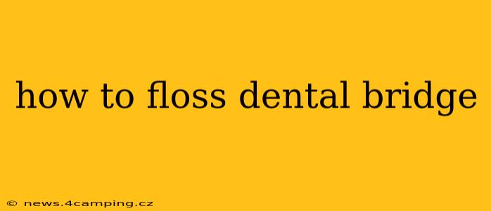 how to floss dental bridge