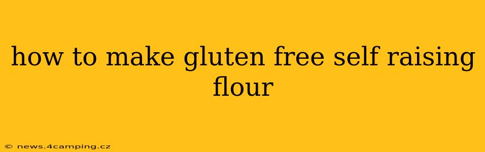 how to make gluten free self raising flour