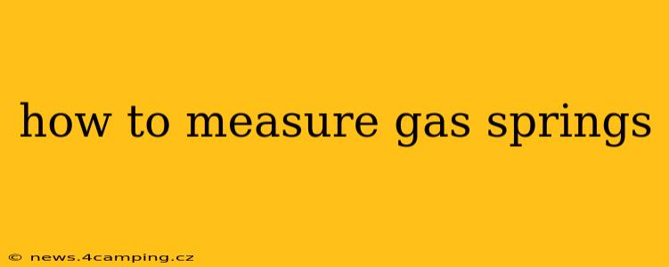 how to measure gas springs