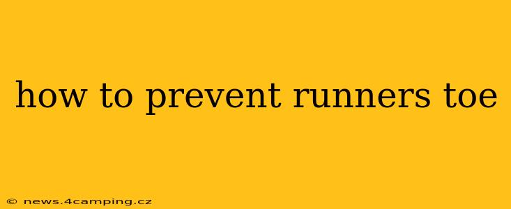how to prevent runners toe