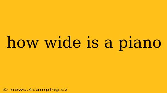 how wide is a piano