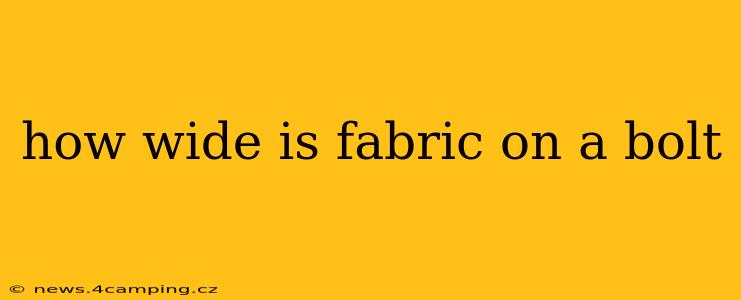 how wide is fabric on a bolt