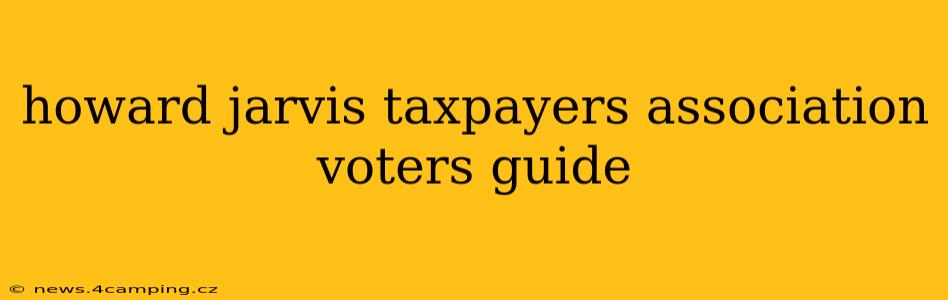howard jarvis taxpayers association voters guide