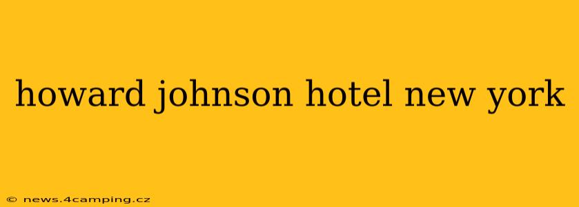 howard johnson hotel new york