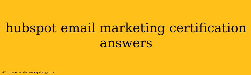 hubspot email marketing certification answers