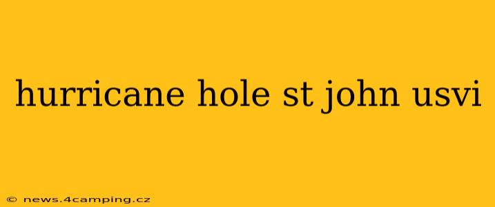 hurricane hole st john usvi