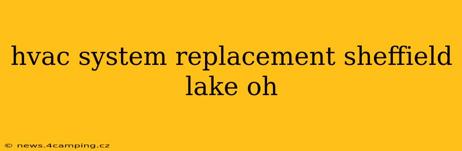 hvac system replacement sheffield lake oh