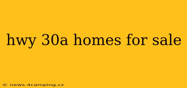hwy 30a homes for sale