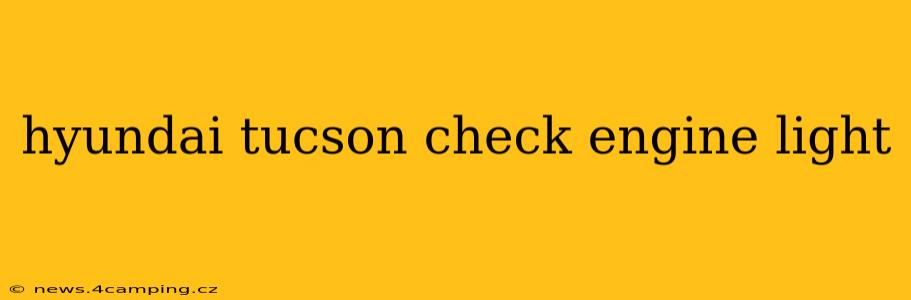 hyundai tucson check engine light